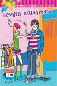 Bonbon Şekeri Kitapları - Sevgili Anlaşması                                                                                                                                                                                                                    