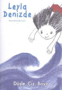 Leyla Denizde                                                                                                                                                                                                                                                  