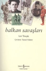 Balkan Savaşları                                                                                                                                                                                                                                               