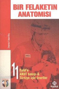 Bir Felaketin Anatomisi                                                                                                                                                                                                                                        
