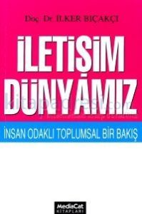 İLETİŞİM DÜNYAMIZ                                                                                                                                                                                                                                              