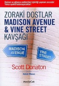 Zoraki Dostlar Madison Avenue & Vine Street Kavşağ                                                                                                                                                                                                             