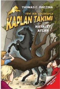 Kaplan Takımı - Hayalet Atlar                                                                                                                                                                                                                                  