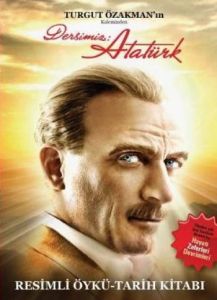 Dersimiz Atatürk Resimli Öykü Kitabı                                                                                                                                                                                                                           