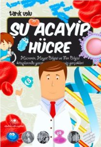 Şu Acaip Hücre                                                                                                                                                                                                                                                 