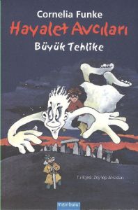Hayalet Avcıları - Büyük Tehlike                                                                                                                                                                                                                               