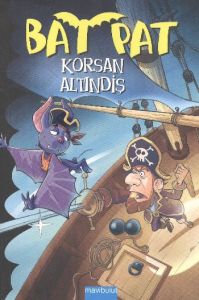 Bat Pat 4 - Korsan Altındiş                                                                                                                                                                                                                                    