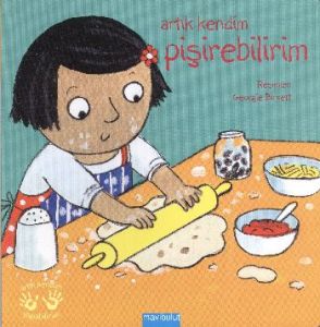 Artık Kendim Pişirebilirim                                                                                                                                                                                                                                     