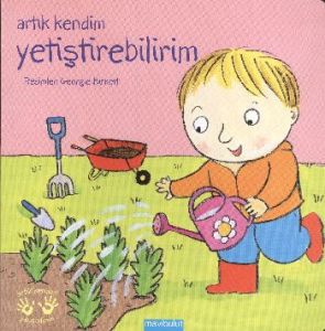 Artık Kendim Yetiştirebilirim                                                                                                                                                                                                                                  
