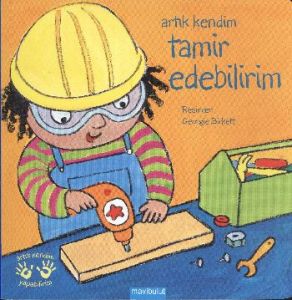 Artık Kendim Tamir Edebilirim                                                                                                                                                                                                                                  