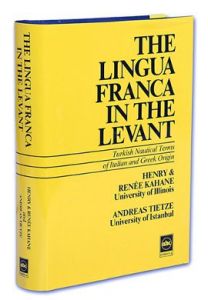 THE LINGUA FRANCA IN THE LEVANT                                                                                                                                                                                                                                