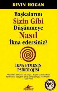 Başkalarını Sizin Gibi Düşünmeye Nasıl İkna Edersi                                                                                                                                                                                                             
