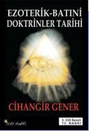 Ezoterik - Batıni Doktrinler Tarihi                                                                                                                                                                                                                            