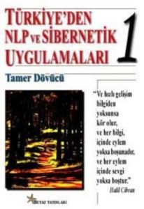 Türkiye’den NLP ve Sibernetik Uygulamaları 1                                                                                                                                                                                                                   