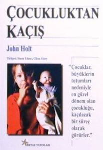 Çocukluktan Kaçış                                                                                                                                                                                                                                              