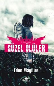 Güzel Ölüler - 1.Kitap - Jonas                                                                                                                                                                                                                                 