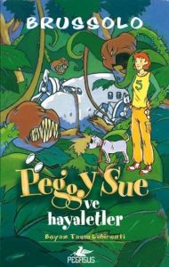 Peggy Sue ve Hayaletler 2 Beyaz Taşın Labirenti                                                                                                                                                                                                                