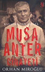 Kuşatmadan İnfaza Musa Anter Cinayeti                                                                                                                                                                                                                          