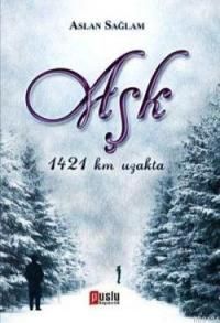Aşk 1421 Km Uzakta                                                                                                                                                                                                                                             