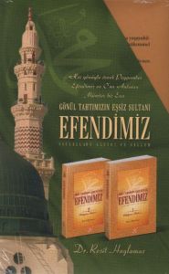 Gönül Tahtımızın Eşsiz Sultanı Efendimiz (S.A.V) 1                                                                                                                                                                                                             