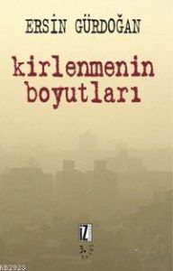 Kirlenmenin Boyutları                                                                                                                                                                                                                                          