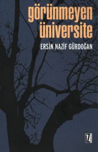 Görünmeyen Üniversite                                                                                                                                                                                                                                          