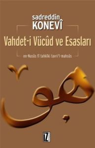 Vahdet-i Vücud ve Esasları                                                                                                                                                                                                                                     