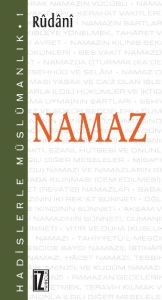 Hadislerle Müslümanlık 1: Namaz                                                                                                                                                                                                                                