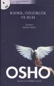 Kader, Özgürlük ve Ruh                                                                                                                                                                                                                                         