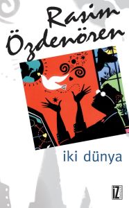 İki Dünya Bütün Eserleri 21                                                                                                                                                                                                                                    