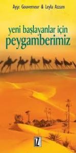Yeni Başlayanlar İçin Peygamberimiz                                                                                                                                                                                                                            