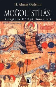 Moğol İstilası ve Abbasi Devleti’nin Yıkılışı Ceng                                                                                                                                                                                                             