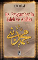 Hz. Muhammed’in Edeb Ve Ahlakı                                                                                                                                                                                                                                 