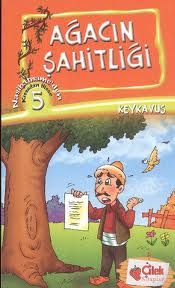 Ağacın Şahitliği - Kıssadan Hisse 5                                                                                                                                                                                                                            