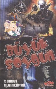 Büyük Soygun - Ufaklık Serüven Peşinde 14                                                                                                                                                                                                                      