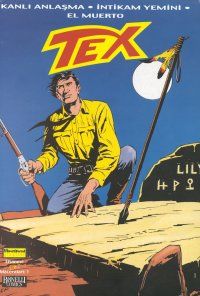 Tex Kanlı Anlaşma / İntikam Yemini / El Muerto                                                                                                                                                                                                                 