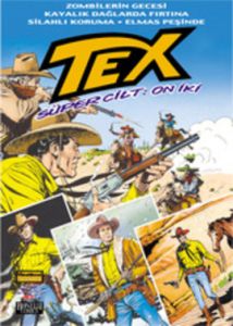Tex Süper Cilt: 12 Zombilerin Gecesi / Kayalık Dağ                                                                                                                                                                                                             