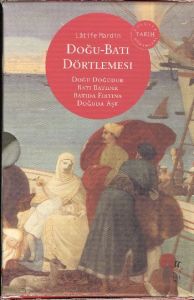 Doğu - Batı Dörtlemesi (4 Kitap Takım)                                                                                                                                                                                                                         