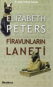 Firavunların Laneti Bir Amelia Peabody Polisiyesi                                                                                                                                                                                                              