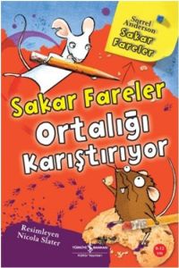 Sakar Fareler - Sakar Fareler Ortalığı Karıştırıyo                                                                                                                                                                                                             