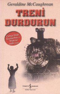 Treni Durdurun                                                                                                                                                                                                                                                 