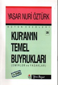 Kuranın Temel Buyrukları                                                                                                                                                                                                                                       