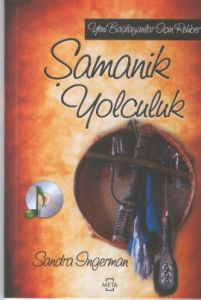 Şamanik Yolculuk (Ses Cd’li)                                                                                                                                                                                                                                   
