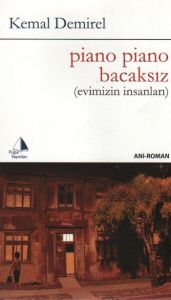 Piano Piano Bacaksız                                                                                                                                                                                                                                           
