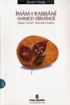 İmam-ı Rabbani Ahmed Sirhindi Hayatı, Eserleri, Ta                                                                                                                                                                                                             