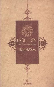 Usul-i Din Dinin Kaynaklarına Bir Bakış                                                                                                                                                                                                                        