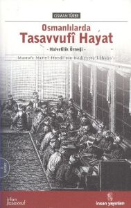 Osmanlılarda Tasavvufi Hayat Halvetîlik Örneği Hed                                                                                                                                                                                                             