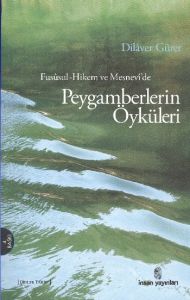 İnsan Peygamberlerin Öyküleri                                                                                                                                                                                                                                  