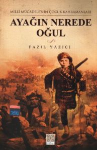 Ayağın Nerede Oğul                                                                                                                                                                                                                                             