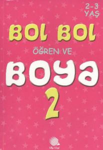 Bol Bol Öğren Ve Boya 2-3 Yaş -2                                                                                                                                                                                                                               